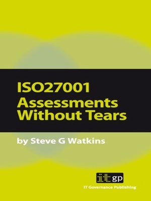 cover image of ISO27001 Assessments without Tears
